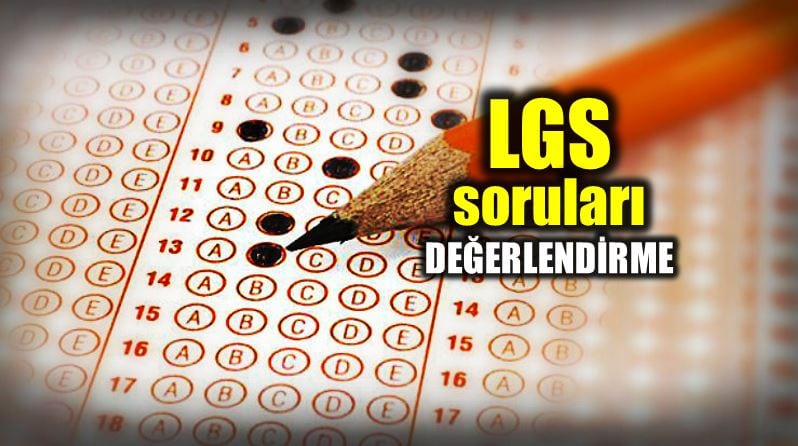 LGS soruları değerlendirmesi: Türkçe Sosyal Matematik Fen Din Kültürü ingilizce