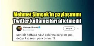 Mehmet Şimşek Twitter Dolar TL paylaşımı