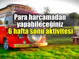 Para harcamadan yapabileceğiniz 6 hafta sonu aktivitesi