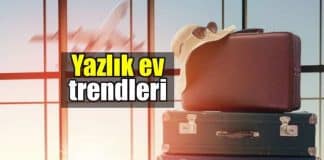 Yazlık ev trendleri: İstanbul'dan tatil bölgelerine göç artıyor!