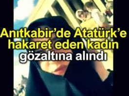 Anıtkabir de Atatürk e hakaret eden kadın gözaltına alındı