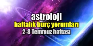 Astroloji: 2 – 8 Temmuz 2018 haftalık burç yorumları Astroloji: 2 - 8 Temmuz 2018 haftalık burç yorumları