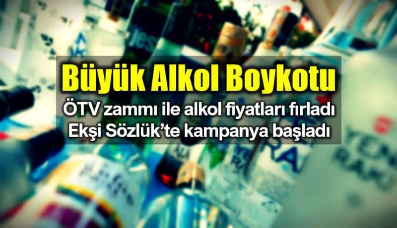 öTV zammı ile alkol fiyatları fırladı: Ekşi Sözlük Büyük Alkol Boykotu başlatıldı
