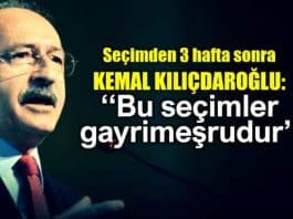 Kemal Kılıçdaroğlu: Bu seçimler gayrimeşrudur