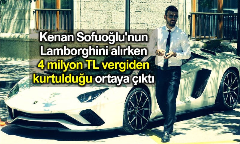 Kenan Sofuoğlu Lamborghini için 4 milyon TL vergiden kurtulduğu ortaya çıktı