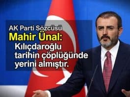 AK Parti Sözcüsü Mahir Ünal: Kemal Kılıçdaroğlu tarihin çöplüğünde yerini almıştır