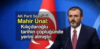 AK Parti Sözcüsü Mahir Ünal: Kemal Kılıçdaroğlu tarihin çöplüğünde yerini almıştır
