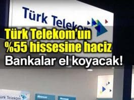 Türk Telekom yüzde 55 hissesine haciz: Bankalar el koyacak!