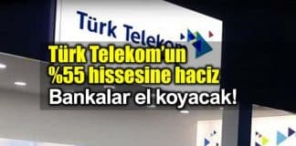 Türk Telekom yüzde 55 hissesine haciz: Bankalar el koyacak!