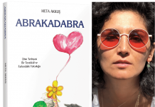 Meta Akkuş'un ikinci kitabı: Abrakadabra