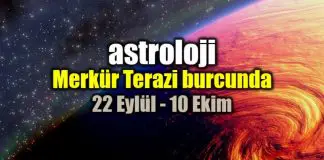 Astroloji: Merkür Terazi burcunda 22 Eylül – 10 Ekim Astroloji: Merkür Terazi burcunda 22 Eylül - 10 Ekim