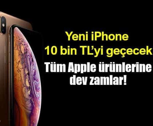 iPhone XS tanıtıldı: Türkiye tüm Apple fiyatlarına zam geldi!