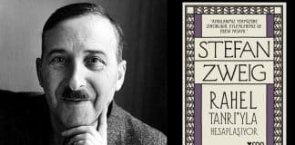 Stefan Zweig: Rahel Tanrı'yla Hesaplaşıyor