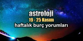 Astroloji: 19 – 25 Kasım 2018 haftalık burç yorumları Astroloji: 19 - 25 Kasım 2018 haftalık burç yorumları