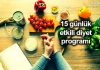 Kilo vermek için 15 günlük diyet ve beslenme programı Kilo vermek için 15 günlük diyet ve beslenme programı