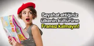 Seyahat ettiğiniz ülkenin kültürüne Fransız kalmayın Seyahat ettiğiniz ülkenin kültürüne Fransız kalmayın