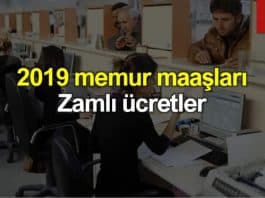 2019 yılı zamlı memur maaşları belli oldu!