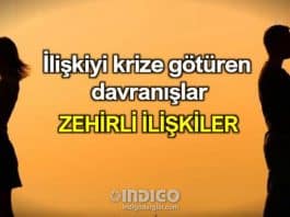 İlişkileri krize götüren davranışlar ile başa çıkmanın yolları