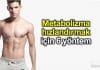 Metabolizma hızlandırma yöntemleri: 6 adımda kilo verme fit vücut erkek kadın
