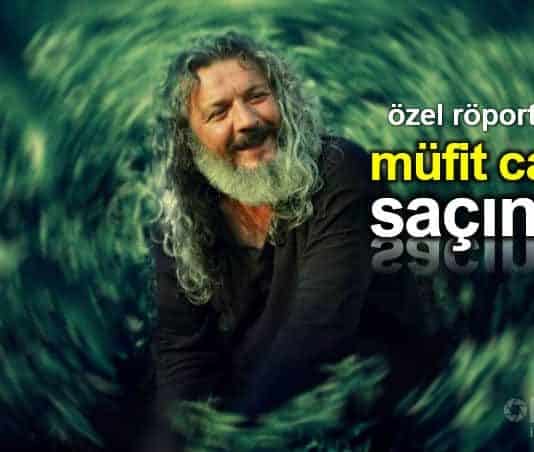 Müfit Can Saçıntı: mandıra filozofu Röportaj