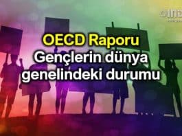 OECD Raporu ile gençlerin dünya genelindeki durumu