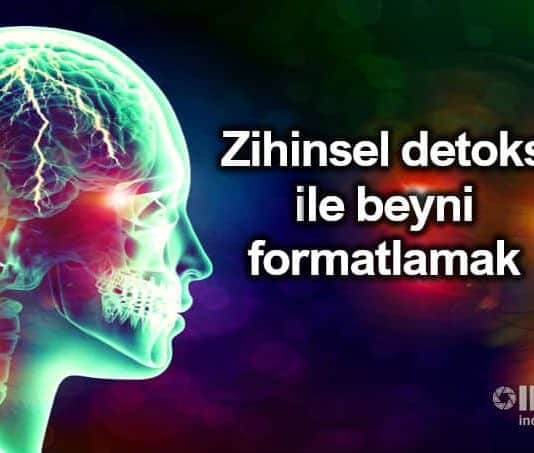 Zihinsel detoks ile 10 adımda beyne format atmak!