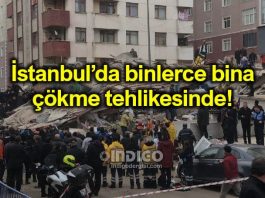 İstanbul binlerce bina çökme tehlikesi ile karşı karşıya!