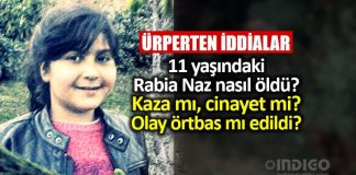 11 yaşındaki Rabia Naz Vatan'ın ölümü kaza mı, cinayet mi?