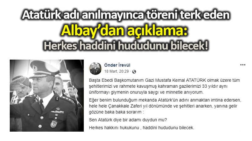 Albay Önder İrevül: Herkes haddini hududunu bilecek!