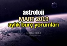 Astroloji: Mart 2019 aylık burç yorumları