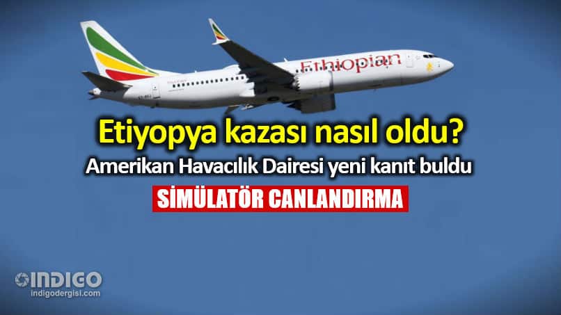 Boeing 737 MAX uçakları: Etiyopya Havayolları kazası nasıl oldu?