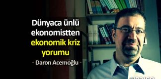 Daron Acemoğlu: Reform olmazsa ekonomik kriz derinleşir!