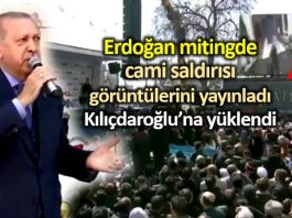 Erdoğan tekirdağ mitingi Yeni Zelanda cami saldırısı katliamının görüntülerini paylaştı kılıçdaroğlu