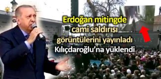 Erdoğan tekirdağ mitingi Yeni Zelanda cami saldırısı katliamının görüntülerini paylaştı kılıçdaroğlu