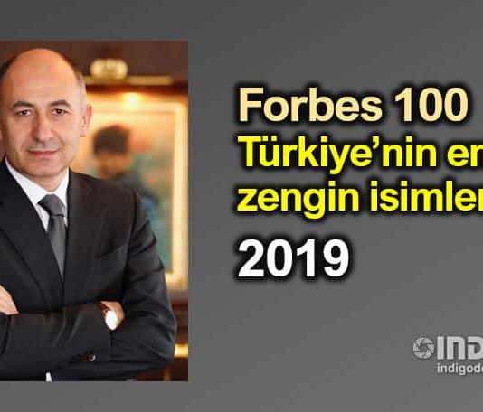 Forbes 100 Türkiye nin en zengin isimleri 2019