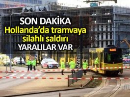 Hollanda Utrecht kentinde tramvaya silahlı saldırı
