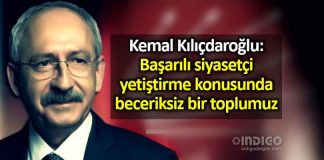 kemal Kılıçdaroğlu: Başarılı siyasetçi yetiştirme konusunda beceriksiz bir toplumuz