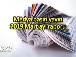 Medya basın yayın: 2019 Mart ayı raporu