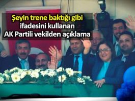 Şeyin trene baktığı gibi ifadesini kullanan AK Parti gaziantep milletvekili ahmet uzer özür