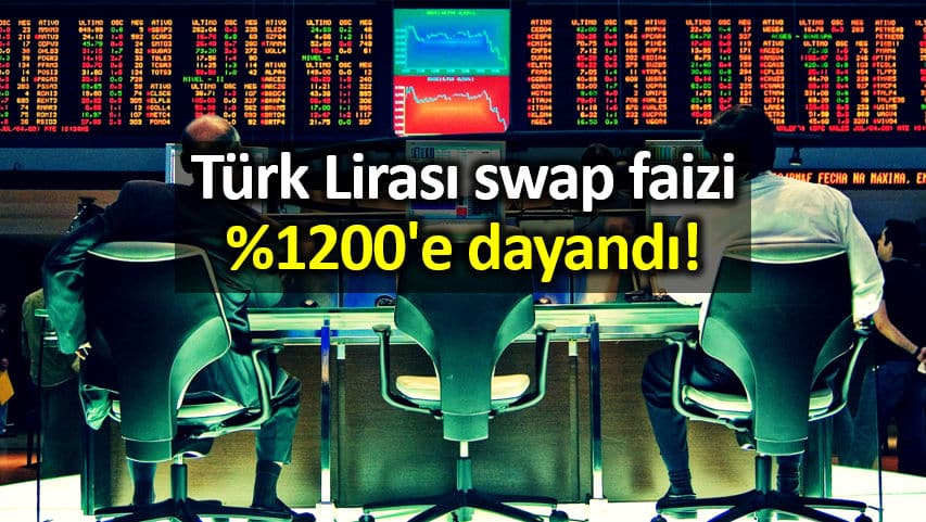 Türk Lirası (TL) swap faizi yüzde 1200