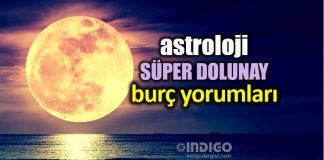 Astroloji: Terazi burcunda Süper Dolunay burç yorumları