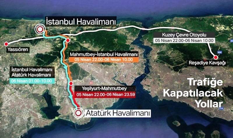 Atatürk Havalimanı taşınırken trafiğe kapatılacak yollar: