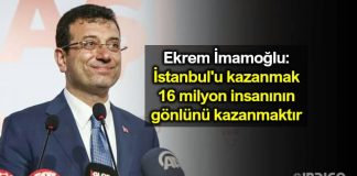 Ekrem İmamoğlu: İstanbul u kazanmak 16 milyon insanının gönlünü kazanmaktır