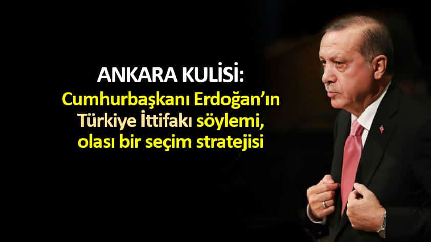 Kulis: Erdoğan Türkiye İttifakı söylemi, olası bir seçim stratejisi