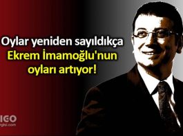 Geçersiz oylar yeniden sayıldıkça Ekrem İmamoğlu nun oyları artıyor!