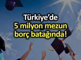 5 milyon mezun borç batağında; 297 bin öğrenciye yasal işlem