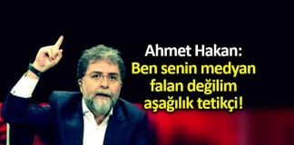 Ahmet Hakan dan Cem Küçük e: Aşağılık tetikçi!
