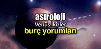 Astroloji: Venüs İkizler (9 Haziran - 3 Temmuz) burç yorumları