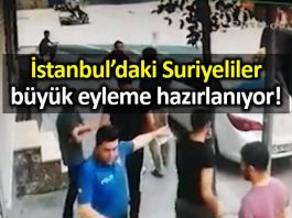 İstanbul daki Suriyeliler geniş çaplı eylem yapmaya hazırlanıyor!