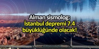 Alman deprem uzmanı: İstanbul depremi 7.4 büyüklüğünde olacak!